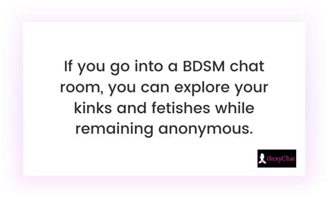 Whether you like to dominate or be submissive our D&S chat is for you. . Bdsm chat room